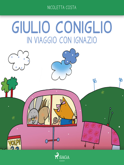 Title details for Giulio Coniglio in viaggio con Ignazio by Nicoletta Costa - Available